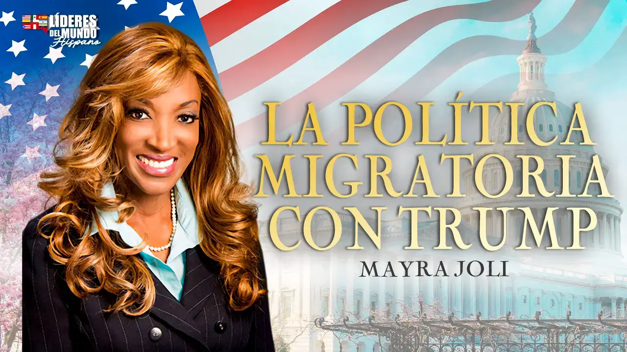 Imagen de ¿Cómo funcionan las políticas migratorias de Trump? y ¿Por qué no hay que tener miedo? Mayra Joli