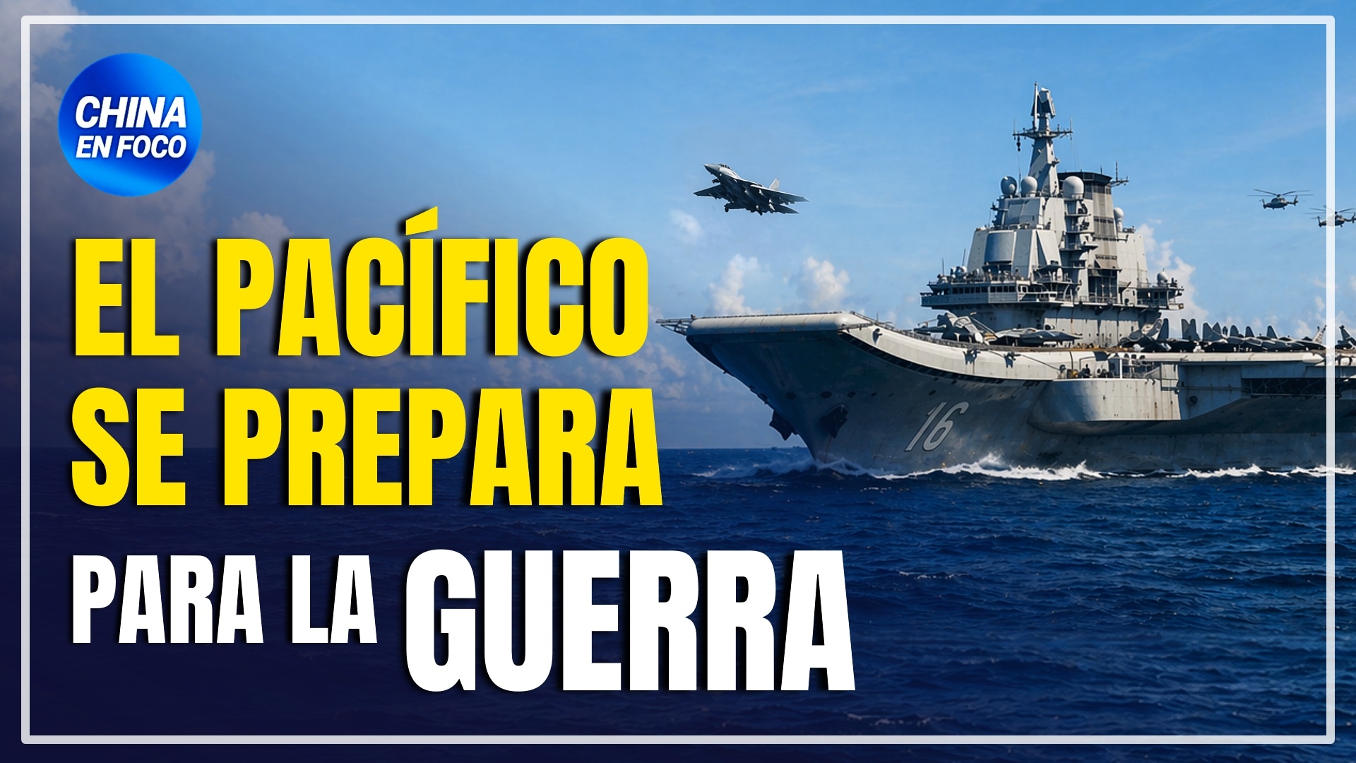 Imagen de Viene una GUERRA MAYOR: El Pacífico se prepara para lo peor