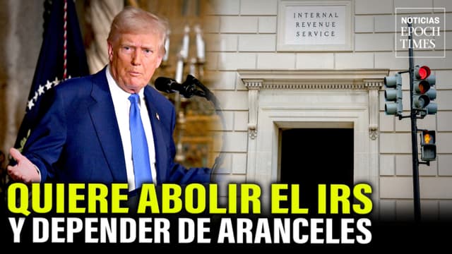 Trump quiere abolir el servicio de impuestos internos y reemplazarlo con aranceles | NET