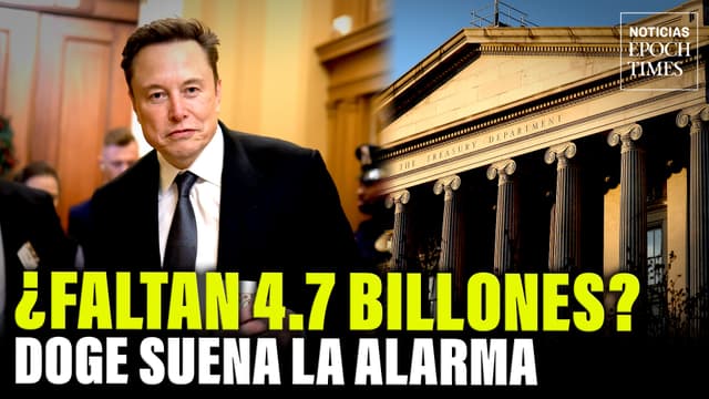 DOGE afirma que casi USD 4.7 billones en gastos federales podrían no tener rastro | NET