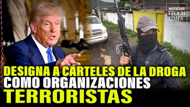 EE. UU. designa a cárteles de droga como organizaciones terroristas, varios de ellos mexicanos NET
