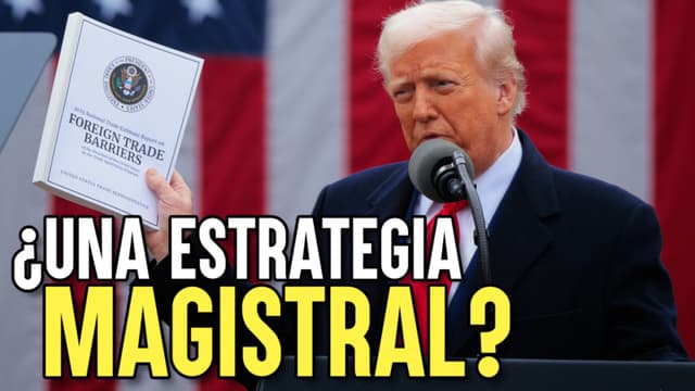 Qué hay detrás de la Guerra de Aranceles Mundiales de Trump: Expertos