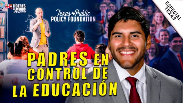 Ahora los Padres Deciden: El Nuevo Camino Escolar en Texas | Jorge Borrego