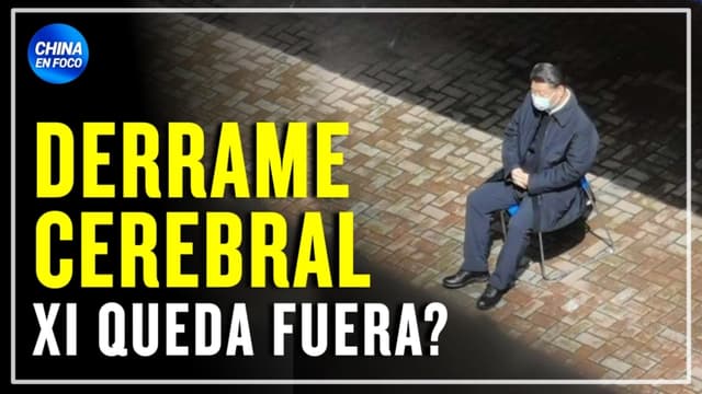 ¿Xi sufre un derrame cerebral repentino? ¿Elegirán nuevo líder? ¿Qué está pasando en China?