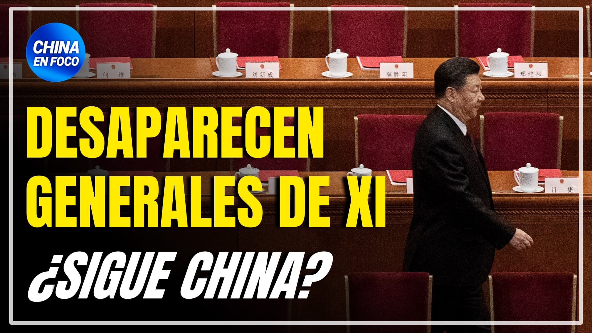 Desaparecen generales de Xi Jinping: Nadie está contando esto. ¿Sigue China?