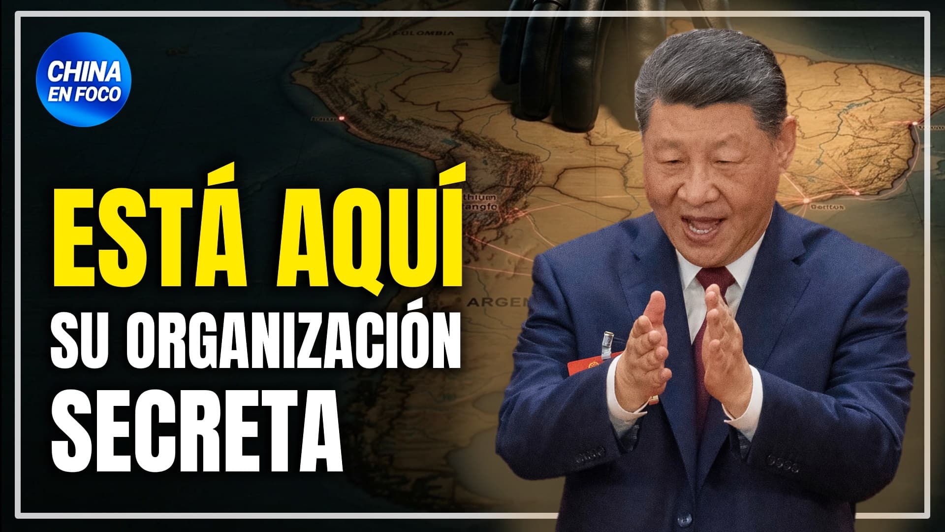 Revelamos organización secreta de Xi Jinping infiltrada en países latinos