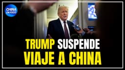 Trump suspendió viaje a China ante falta de respuesta de Beijing