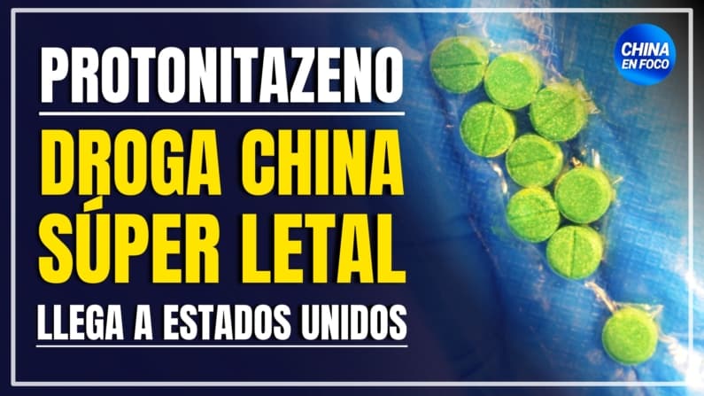 PROTONITAZENE: la muerte china disfrazada llega a EE. UU.