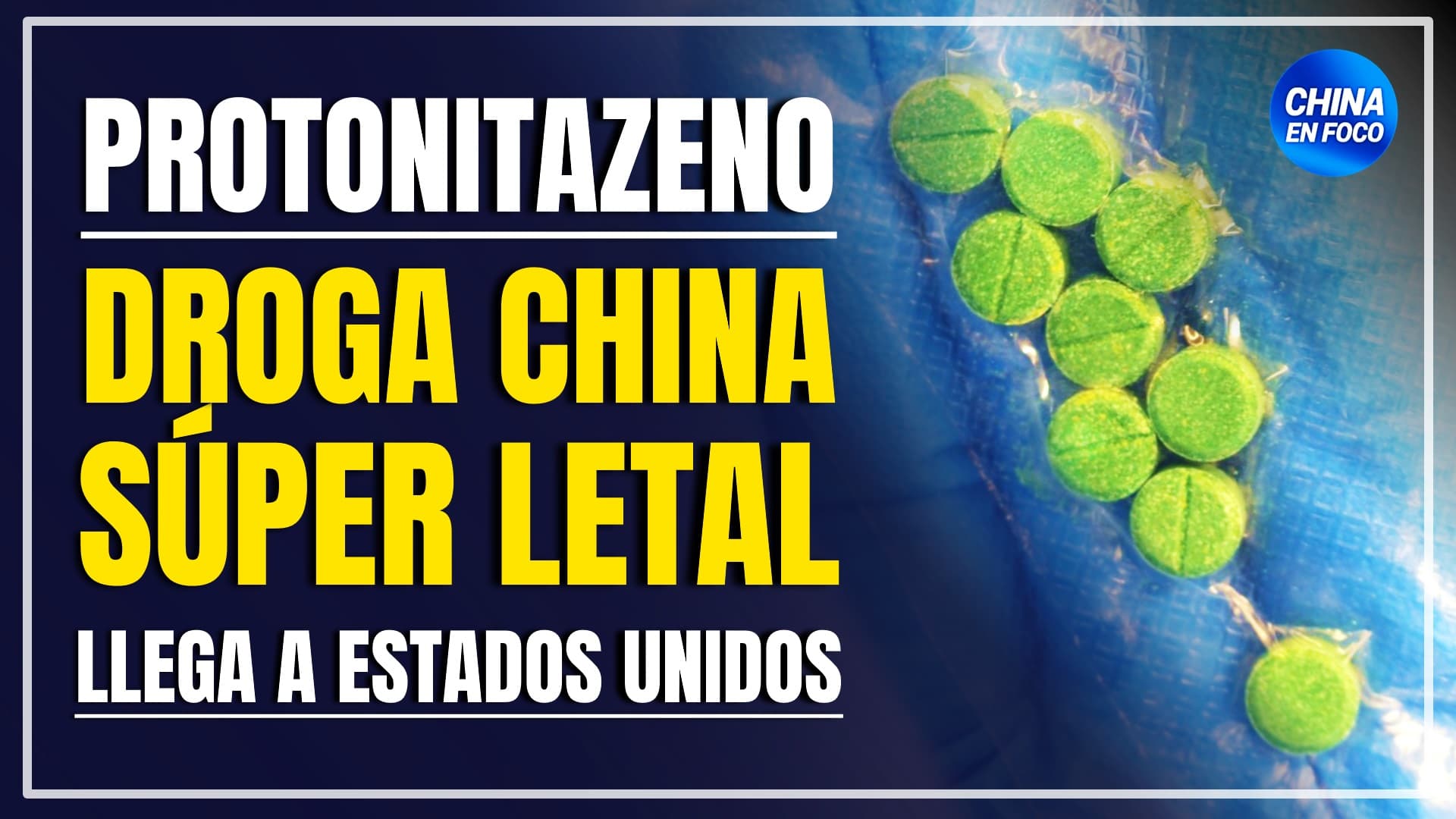 Imagen de PROTONITAZENE: la muerte china disfrazada llega a EE. UU.