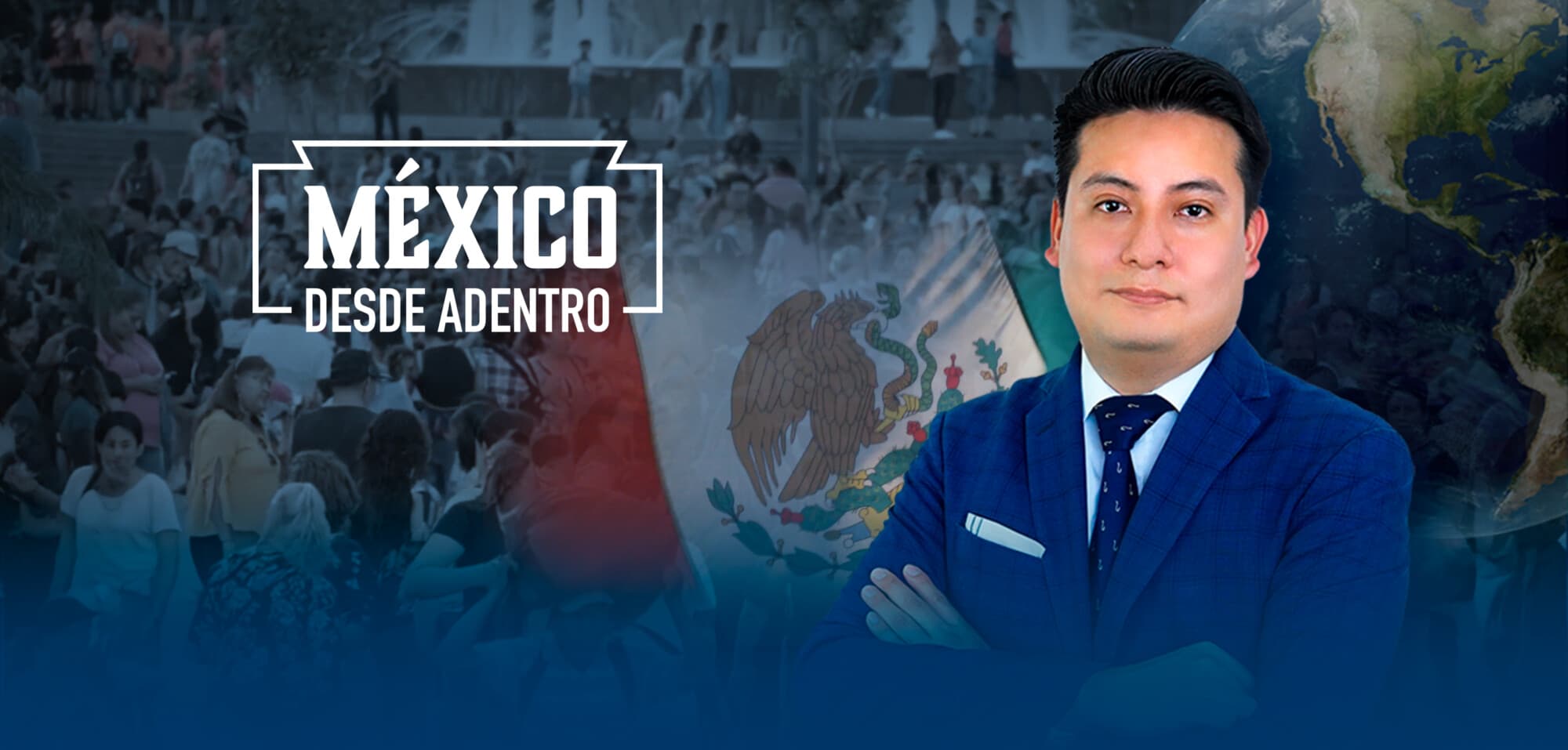 México desde adentro