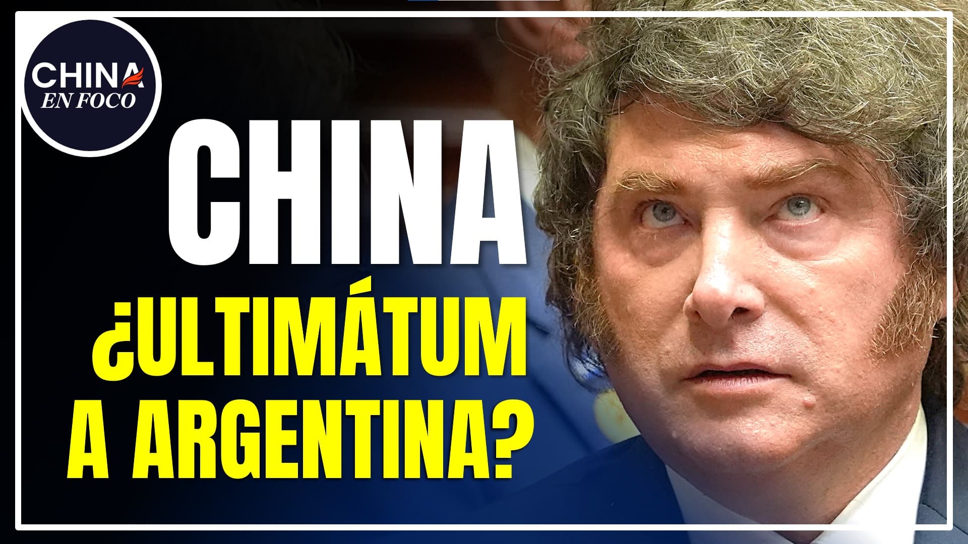 Ultimátum a Argentina : Un gran problema con China pone en jaque al país