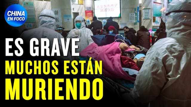 Las personas están muriendo y se oculta: Hablan testigos en todas partes de China