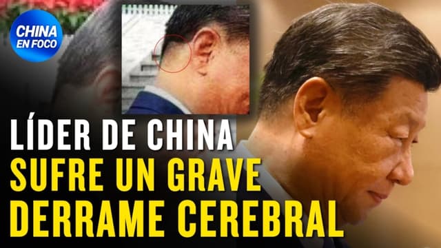 Xi Jinping tiene un derrame cerebral y se desata una guerra por el poder en China, asegura experto