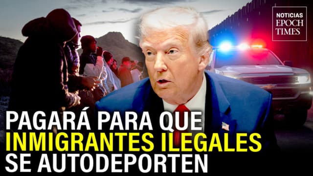Pagarán incentivos para que inmigrantes ilegales se autodeporten | NET