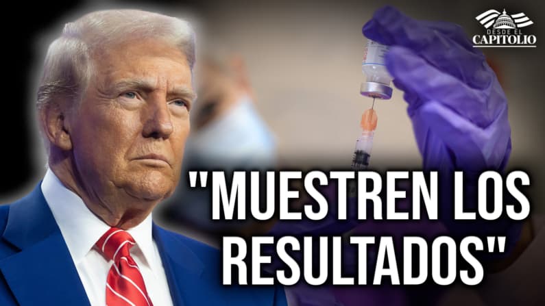 ¿Salvaron millones? Trump exige la verdad sobre las vacunas COVID