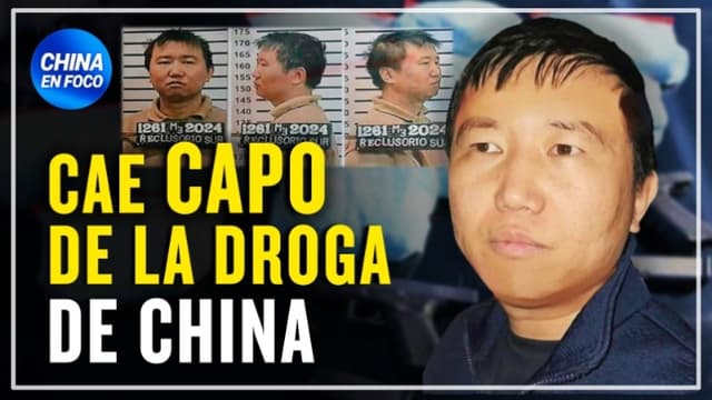 Podría haber matado a 900 millones de personas: Cae el narco chino más buscado del mundo