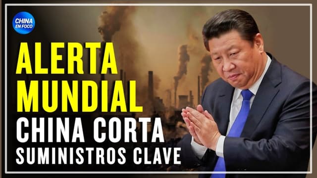 Alerta Mundial: China corta suministros clave y crea nuevas tensiones