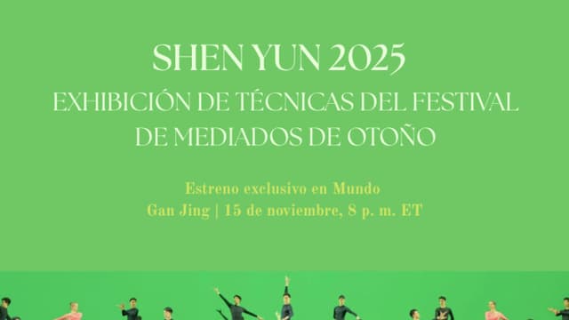 La exhibición técnica de otoño 2025 de Shen Yun se estrenará exclusivamente en Gan Jing World