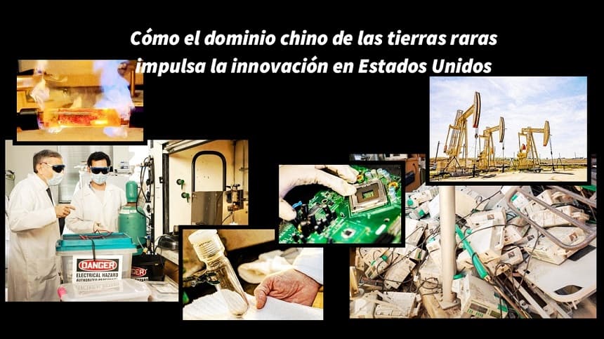 Cómo el dominio chino de las tierras raras impulsa la innovación en Estados Unidos