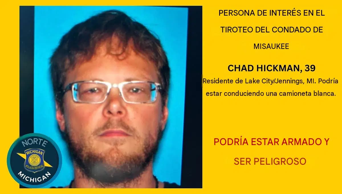 Un cartel sin fecha muestra al sospechoso Chad Hickman, quien fue el sospechoso del asesinato de 5 personas y encontrado muerto el 14 de agosto de 2026. (Policía Estatal de Michigan, Séptimo Distrito vía AP).