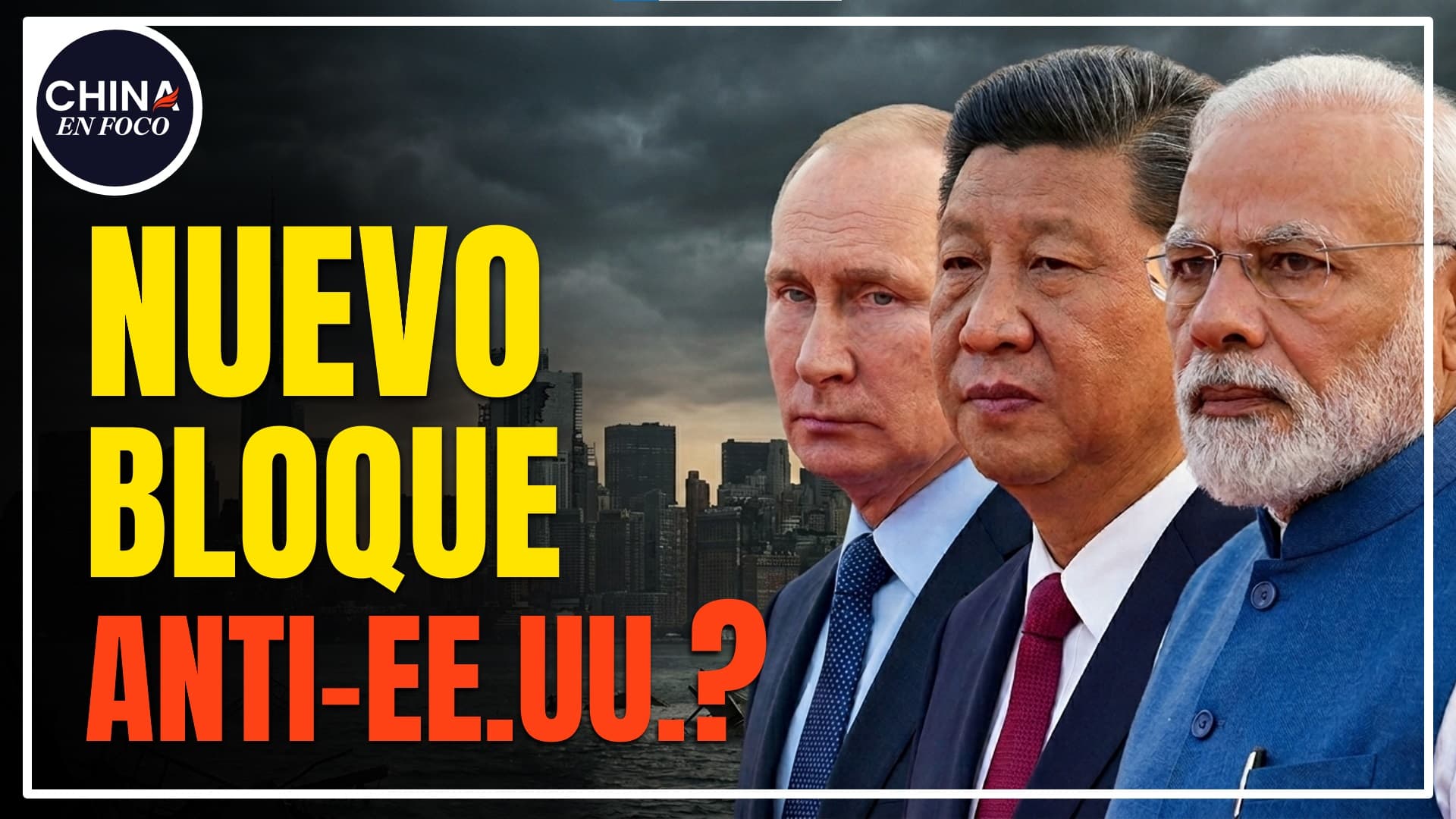 ¿Nace un nuevo bloque para derrocar a Estados Unidos?: Xi, Putin y Modi