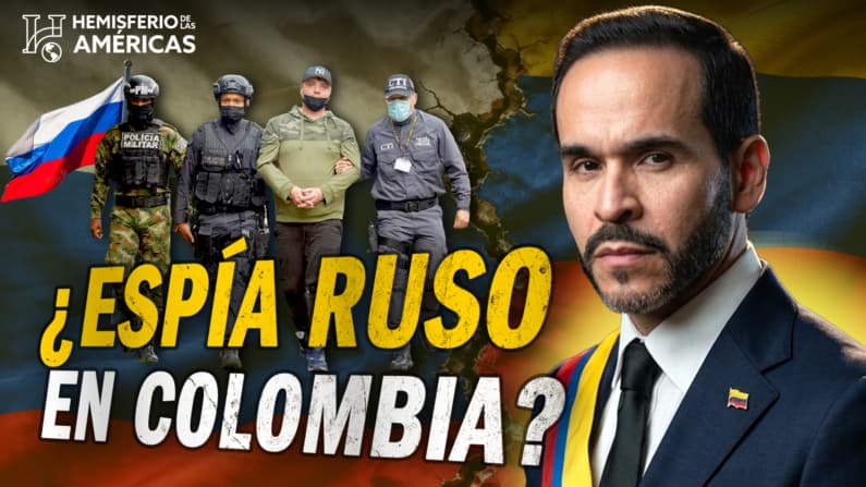 Rusia en Colombia: el caso Sergei Vagin, ¿un espía ruso?
