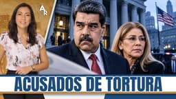 Maduro y Cilia Flores: ahora también acusados de tortura